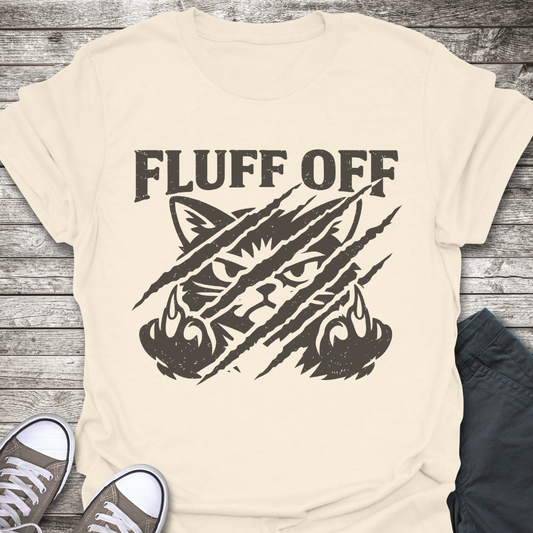 Fluff Off T-Shirt
