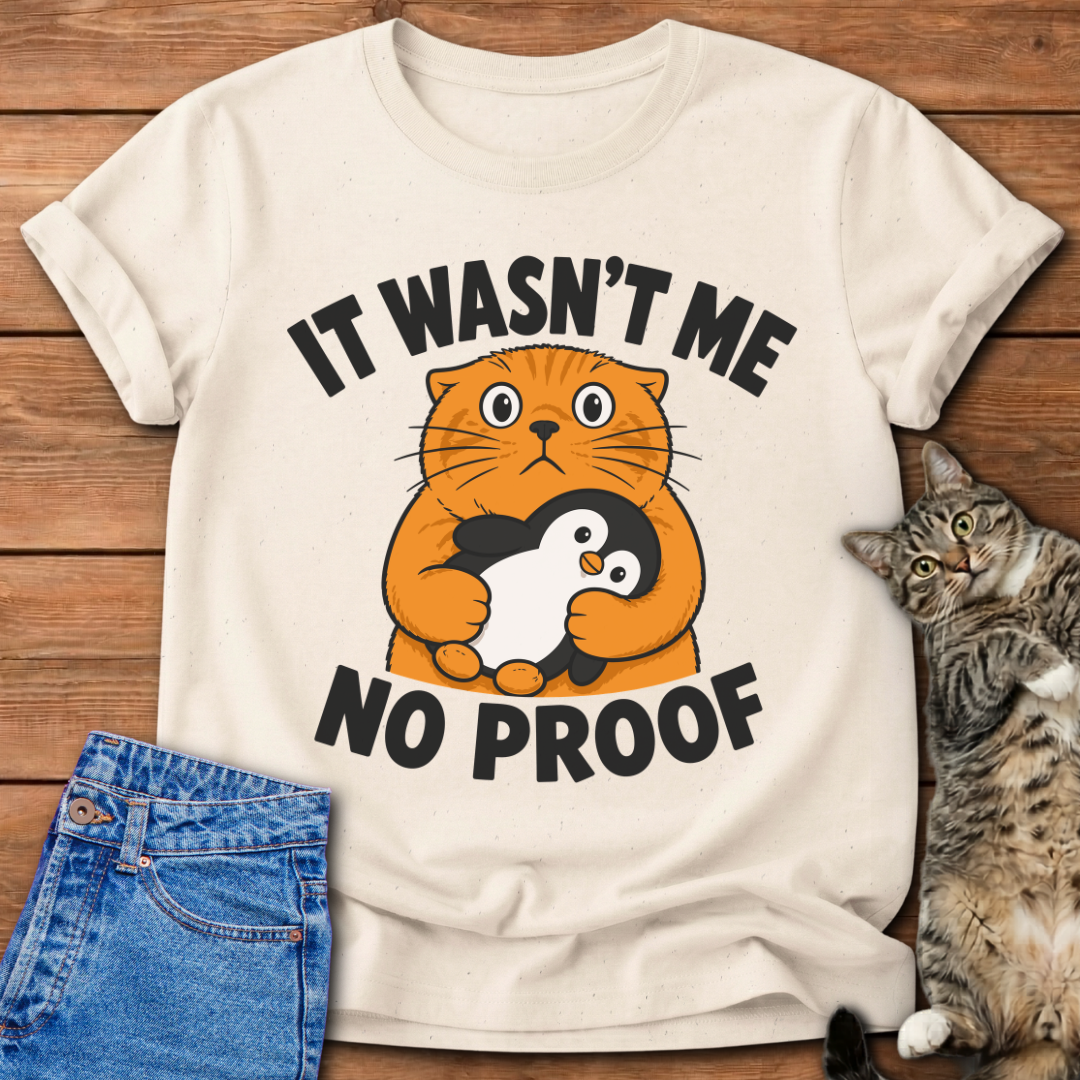 No Proof T-Shirt