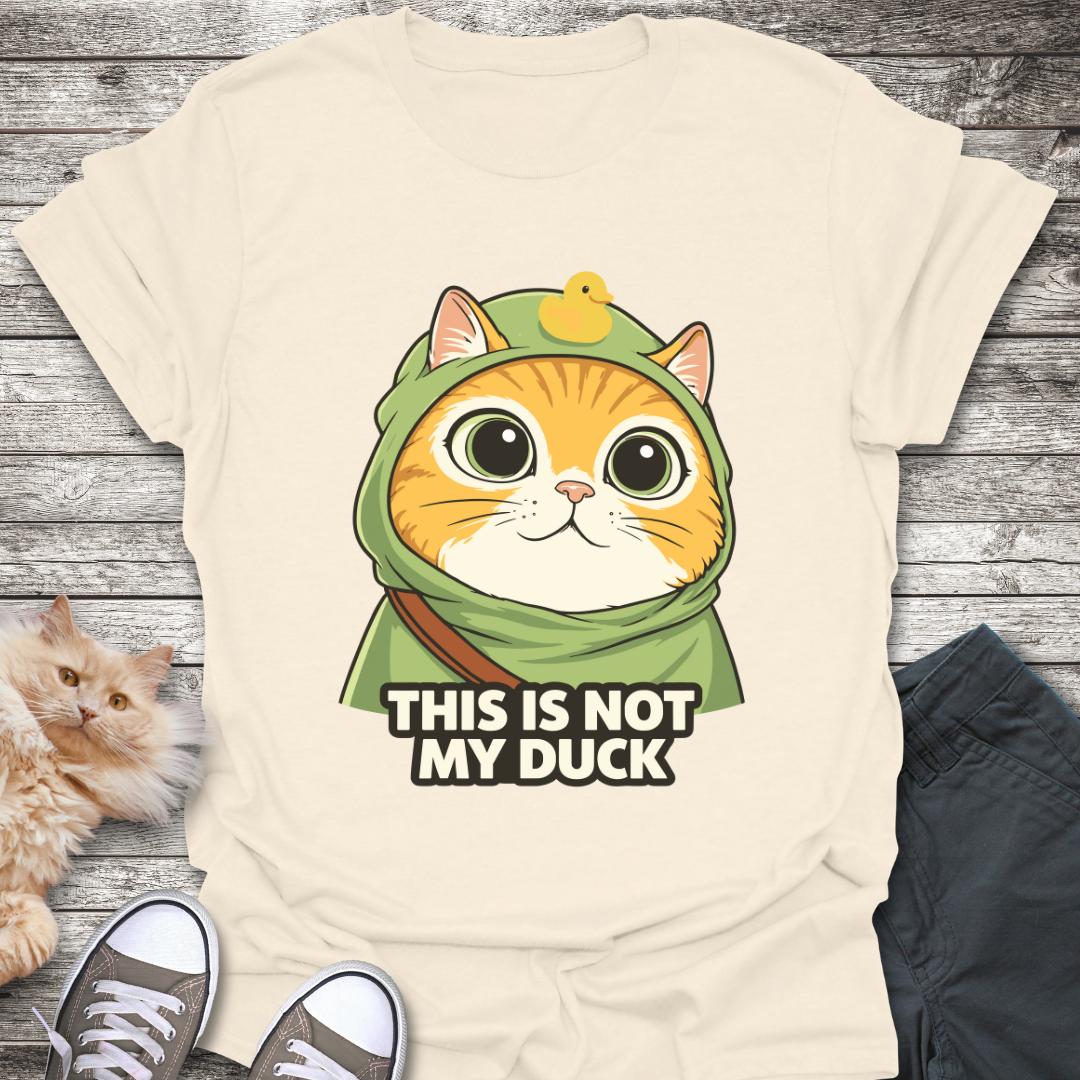 This Is Not My Duck T-Shirt