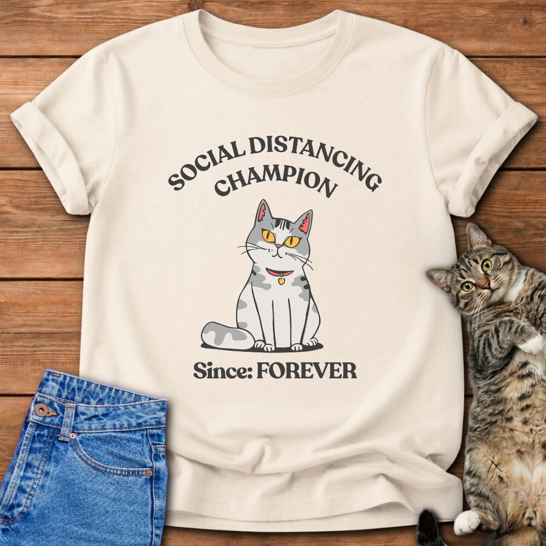 Social Distancing Champion T-Shirt