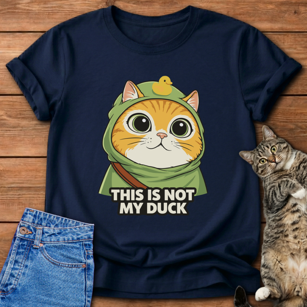 This Is Not My Duck T-Shirt