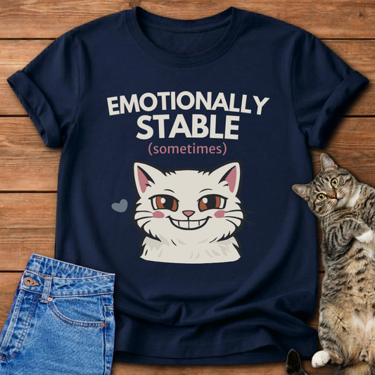 Emotionally Stable T-Shirt