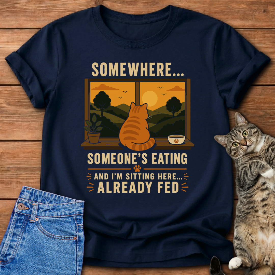 Already Fed Cat T-Shirt