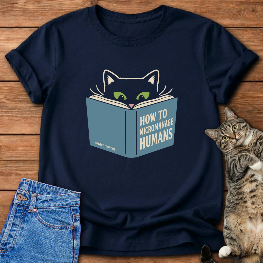 How To Micromanage Humans T-Shirt