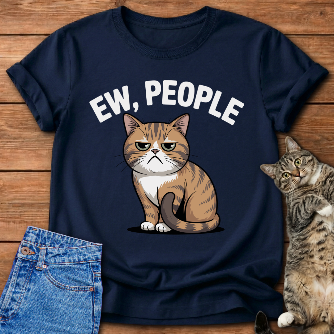 Ew, People — Antisocial Cat T-Shirt