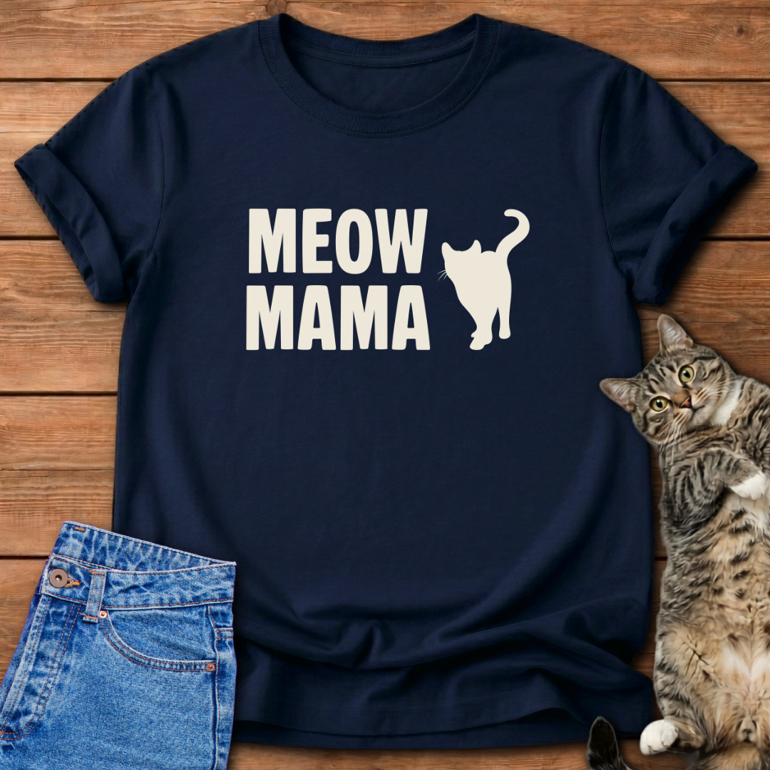 Meow Mama Cat Lover T-Shirt