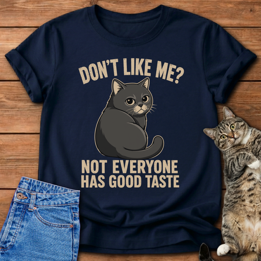 Not Everyone T-Shirt