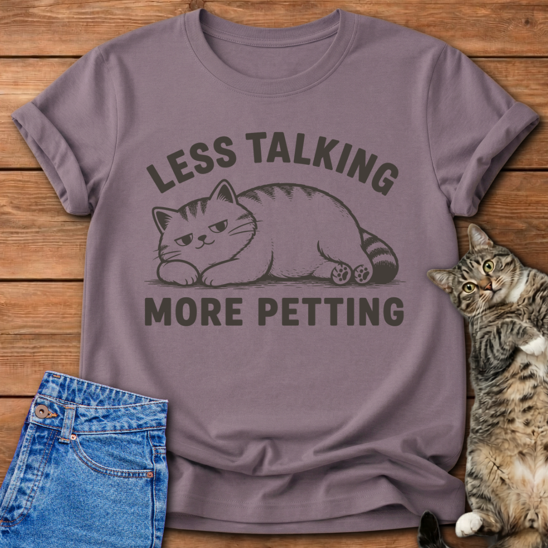 More Petting T-Shirt