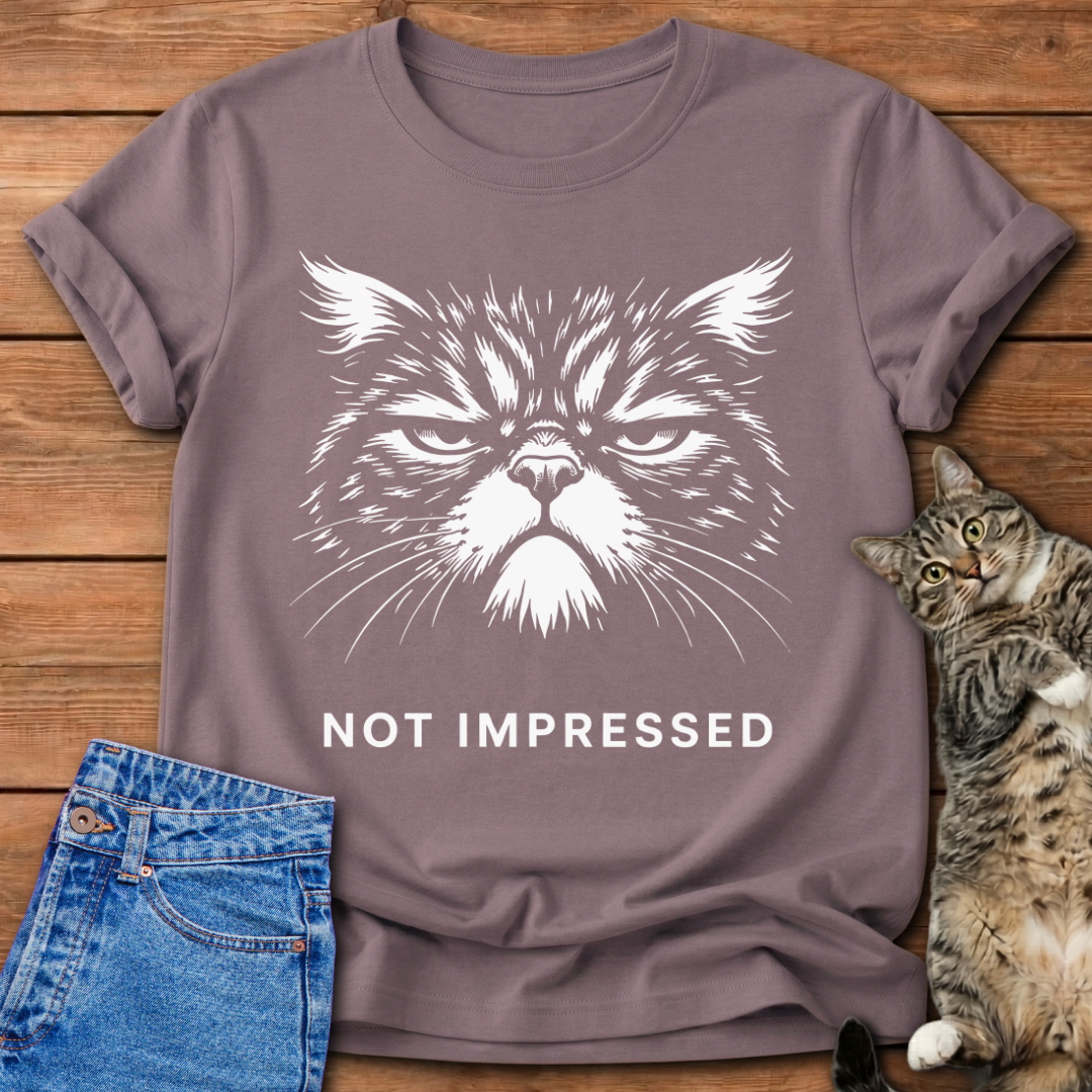 Not Impressed T-Shirt