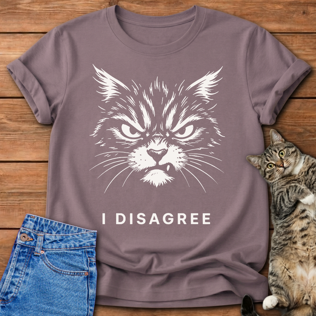 I Disagree T-Shirt