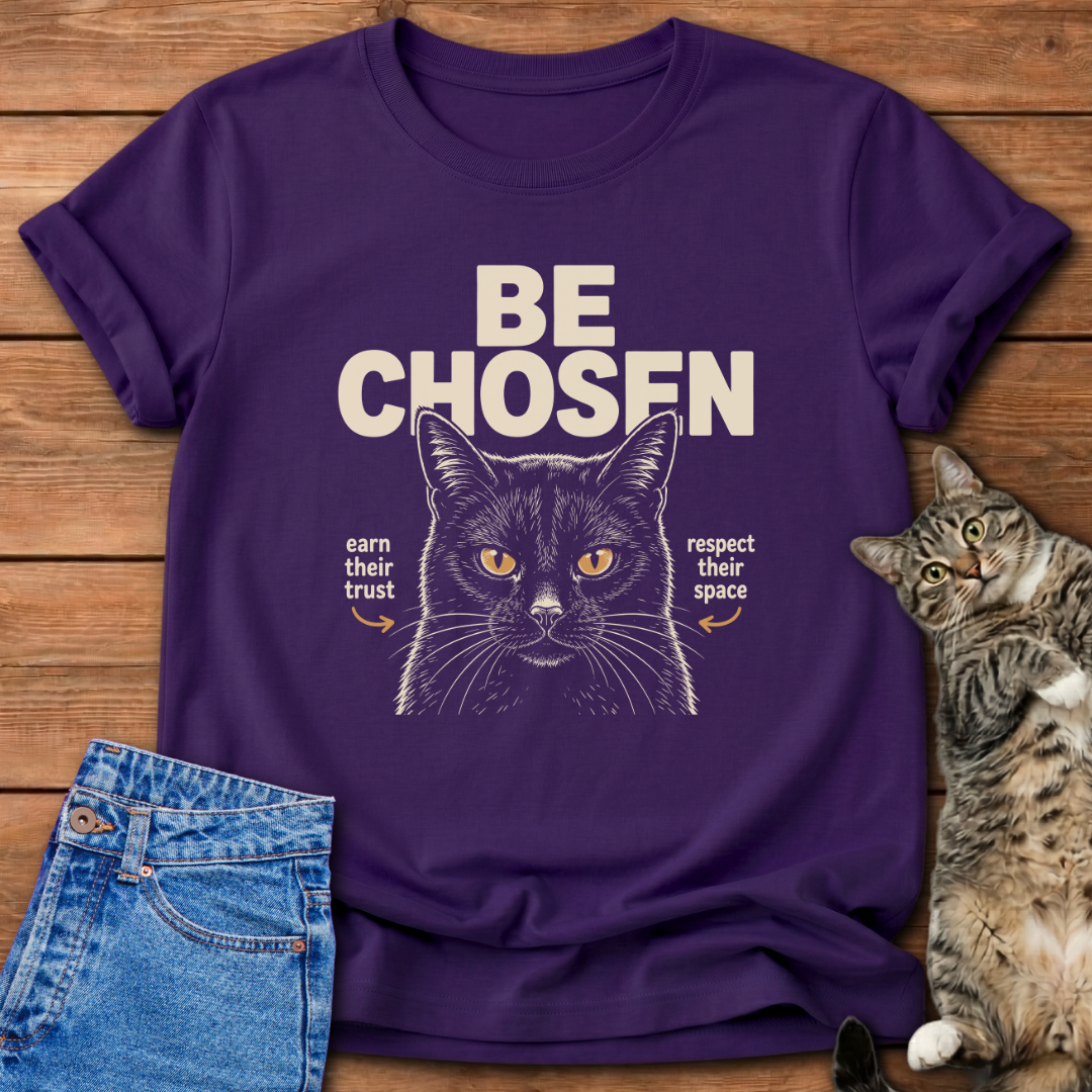 Be Chosen T-Shirt