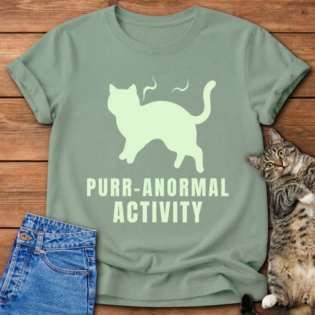 Purr-Anormal Activity T-Shirt