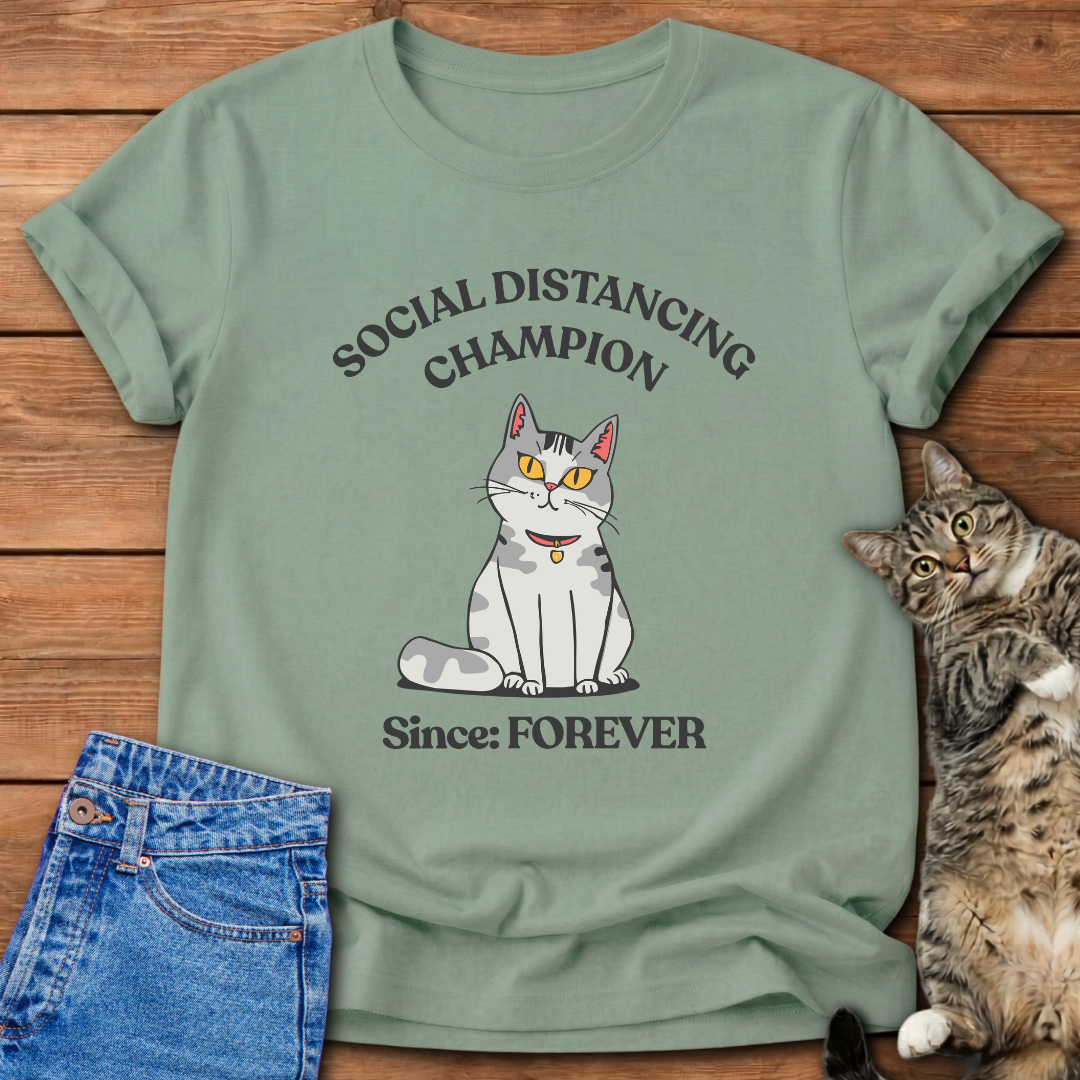 Social Distancing Champion T-Shirt