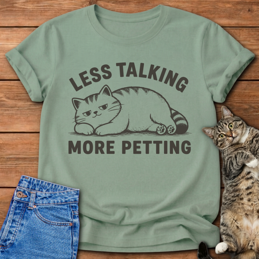 More Petting T-Shirt