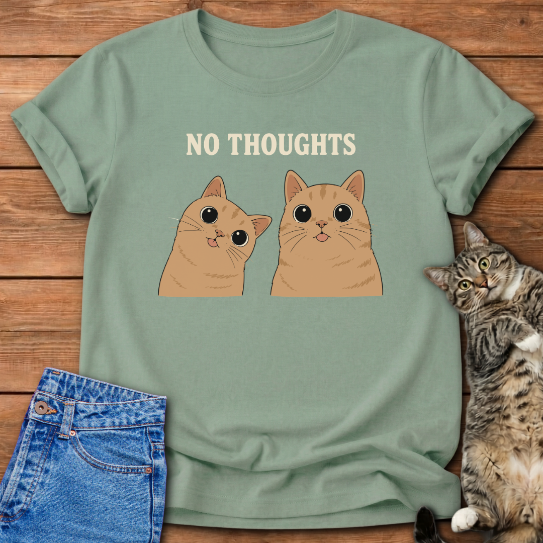 No Thoughts T-Shirt