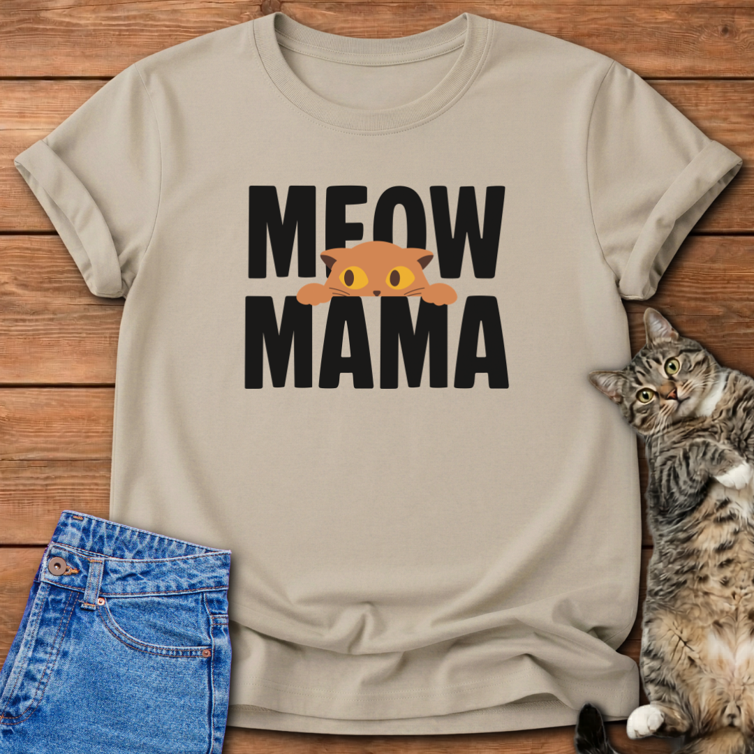 Meow Mama Cat T-Shirt
