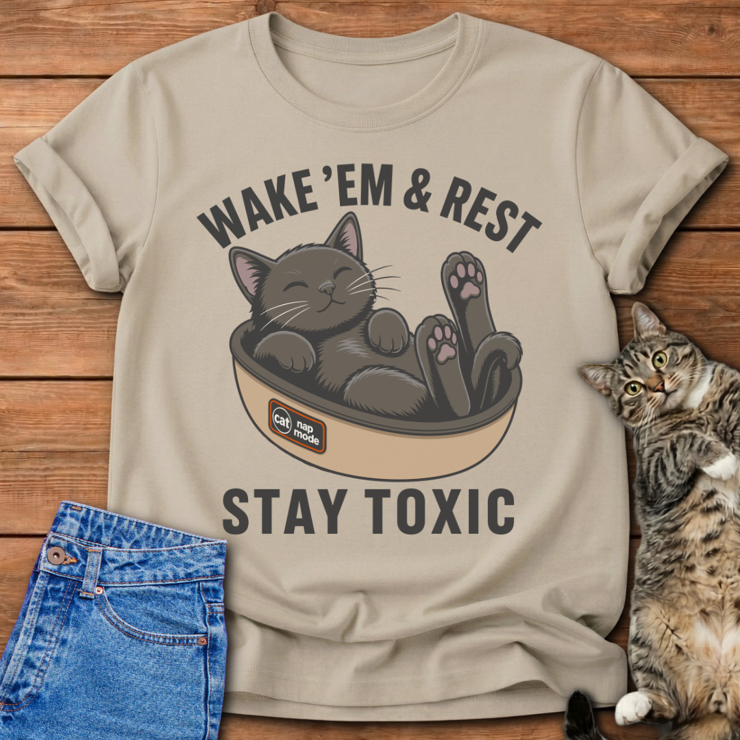 Stay Toxic T-Shirt
