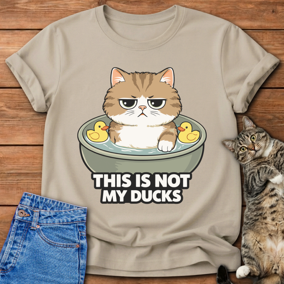 This Is Not My Ducks T-Shirt