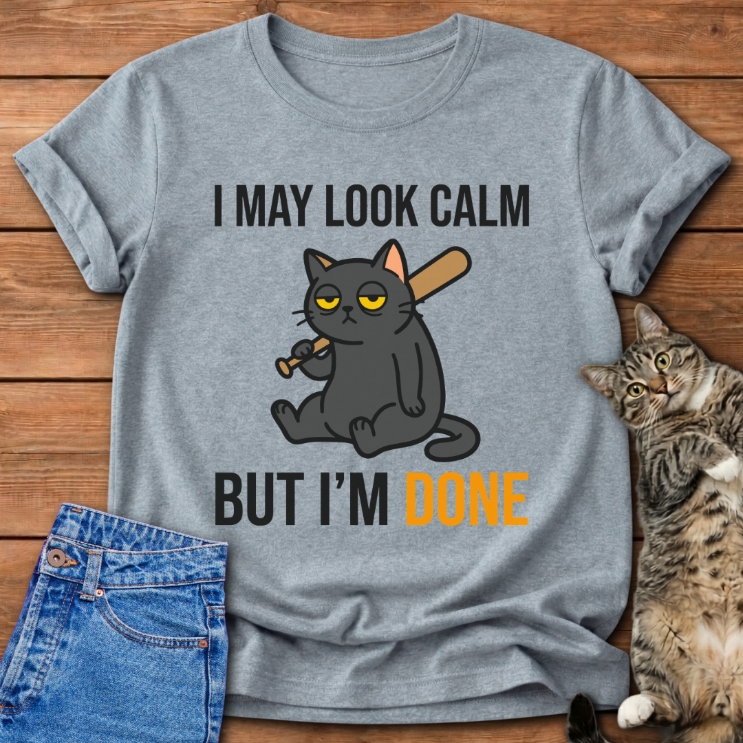 I’m Done Cat T-Shirt
