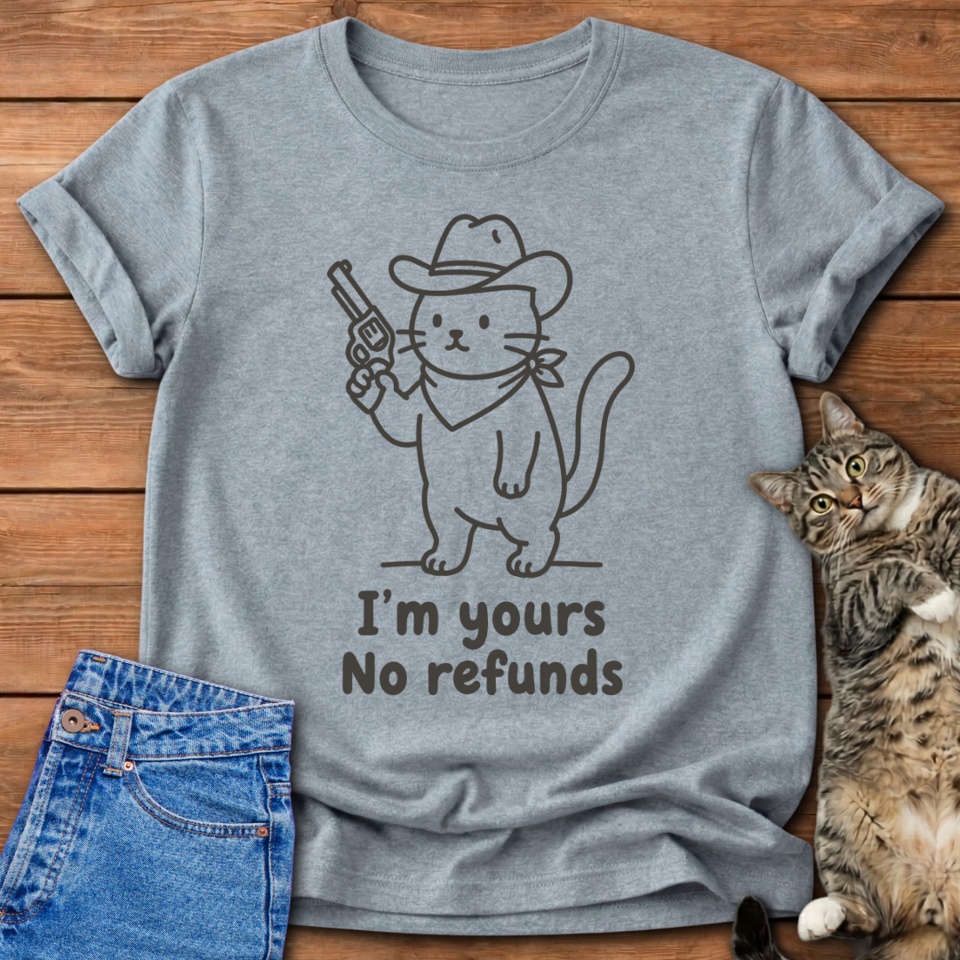 No Refunds Cowboy T-Shirt