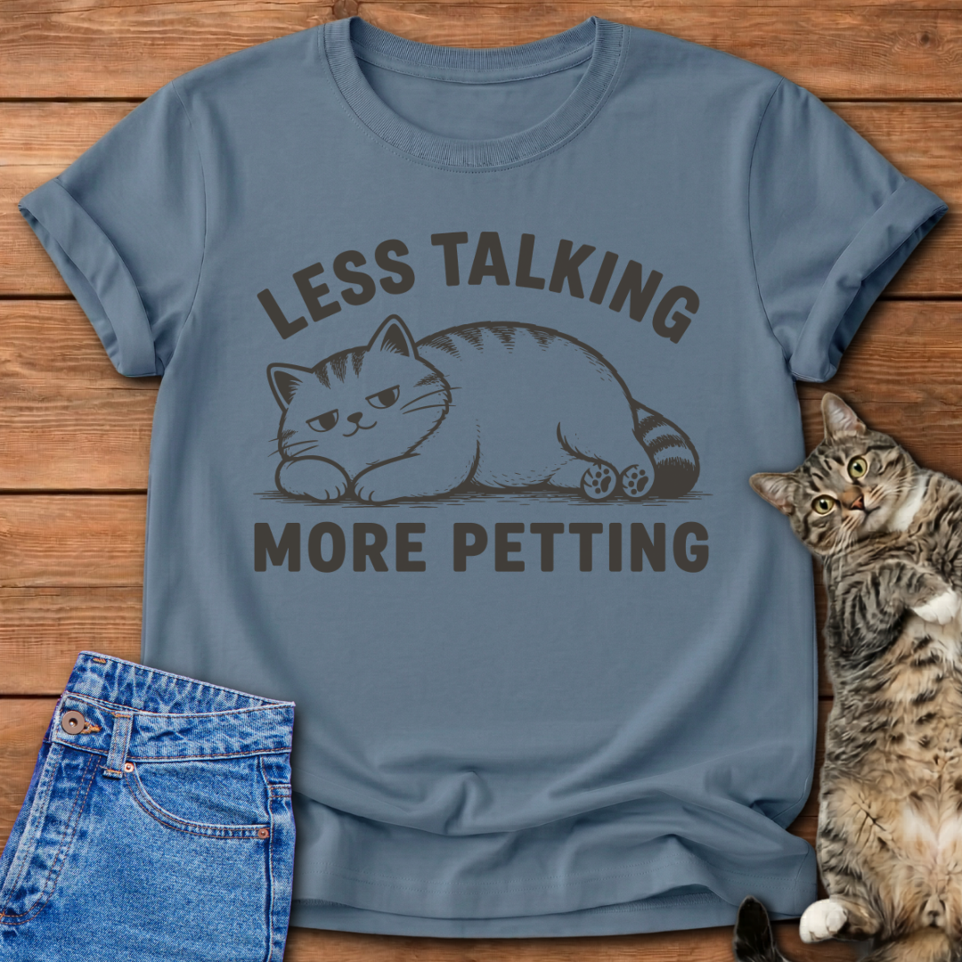 More Petting T-Shirt