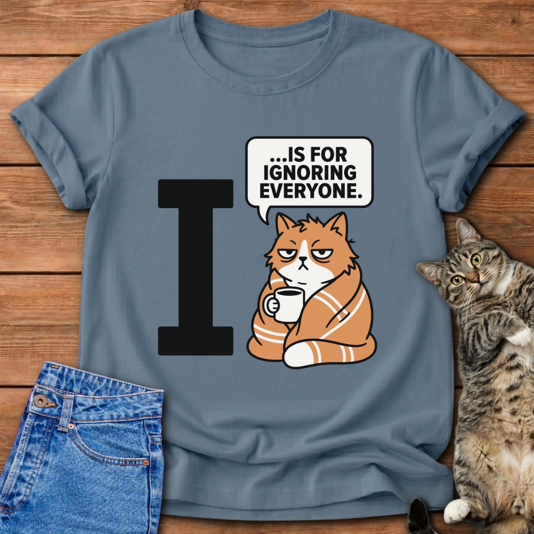 Cat Ignoring Everyone T-Shirt