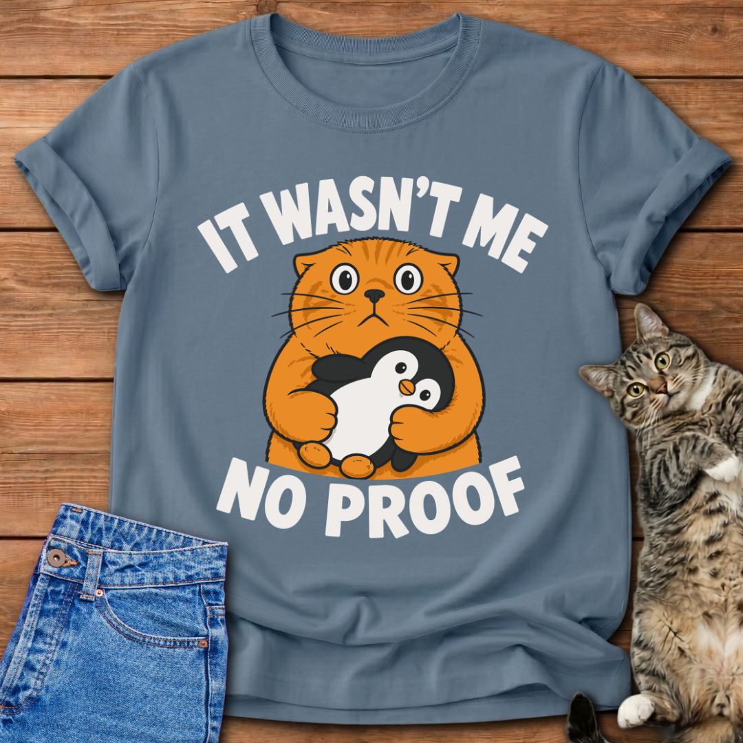 No Proof T-Shirt