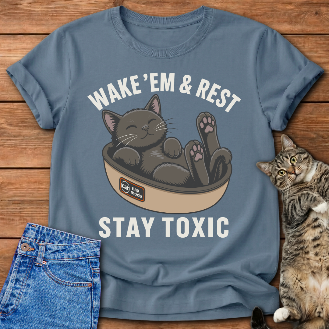 Stay Toxic T-Shirt