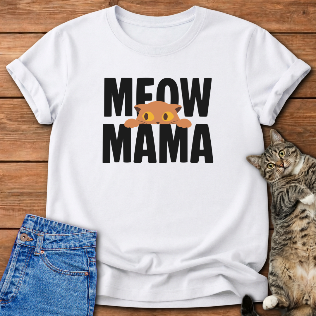 Meow Mama Cat T-Shirt
